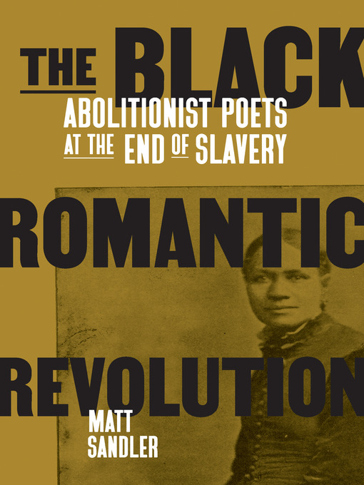 Title details for The Black Romantic Revolution by Matt Sandler - Available